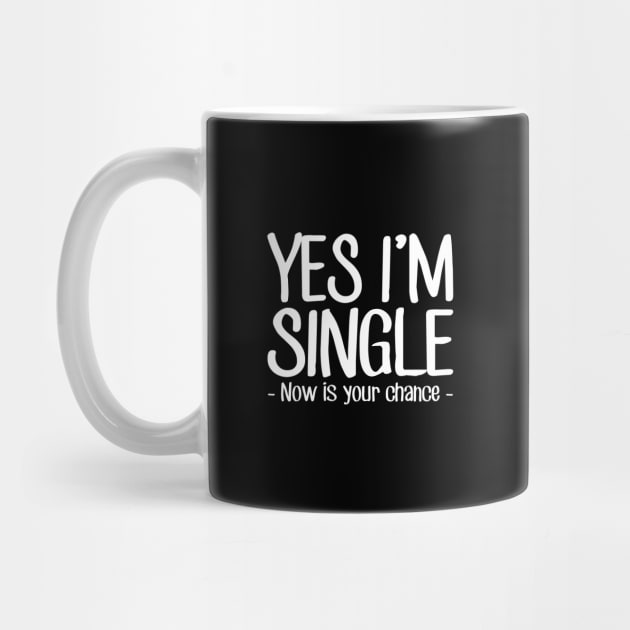 Yes I'm single now is your chance by captainmood